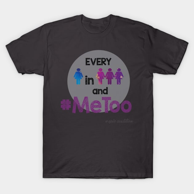 Me Too T-Shirt by Epic_Coalition